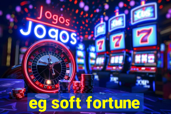 eg soft fortune